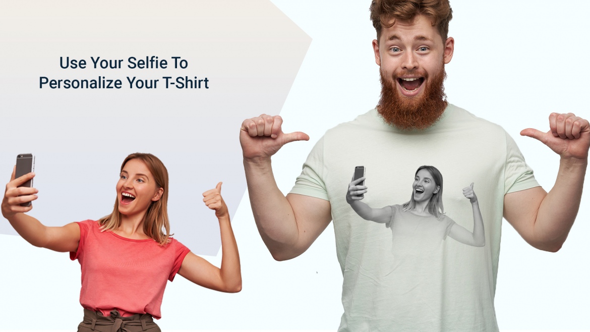 Use Your Selfie to Personalize Your T-shirt