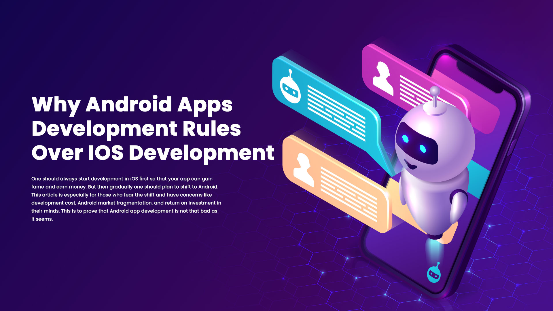 Why Android Apps Development Rules Over IOS Development