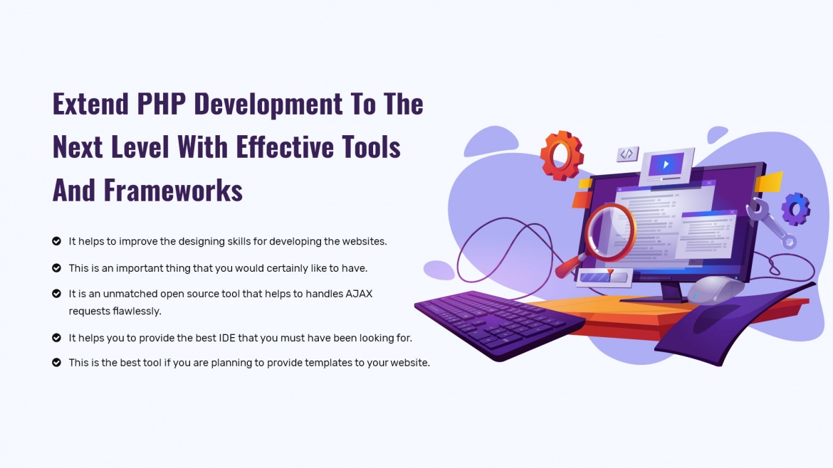 Extend PHP Development To Next Level With Effective Tool And Framework