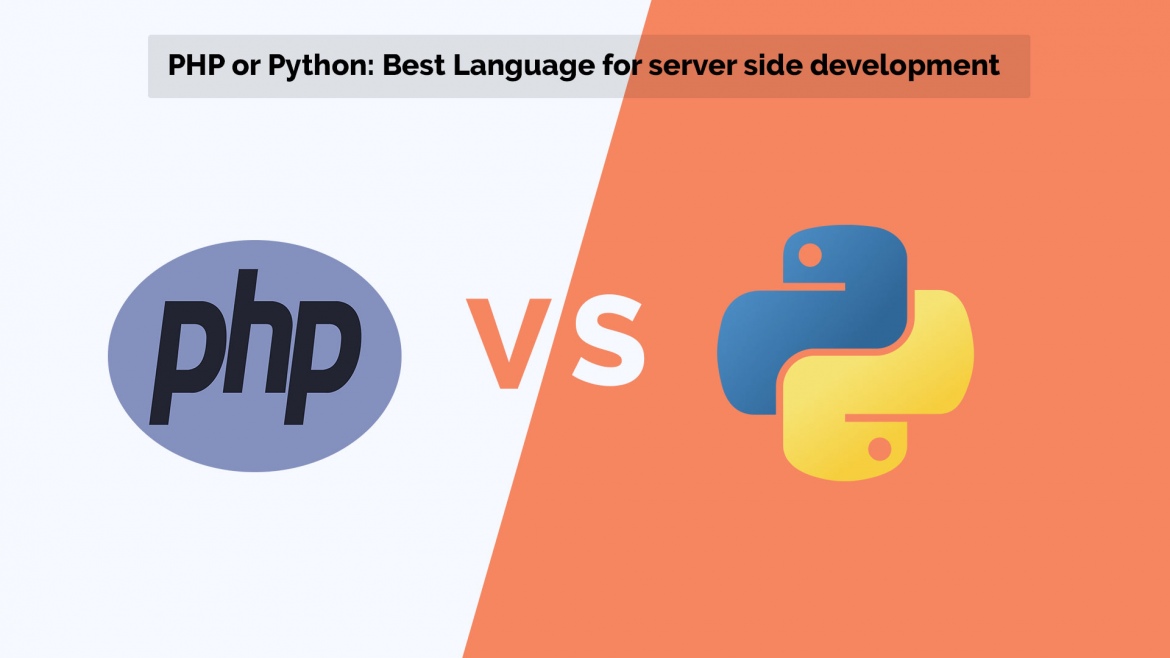PHP vs Python: Best Language for server side development