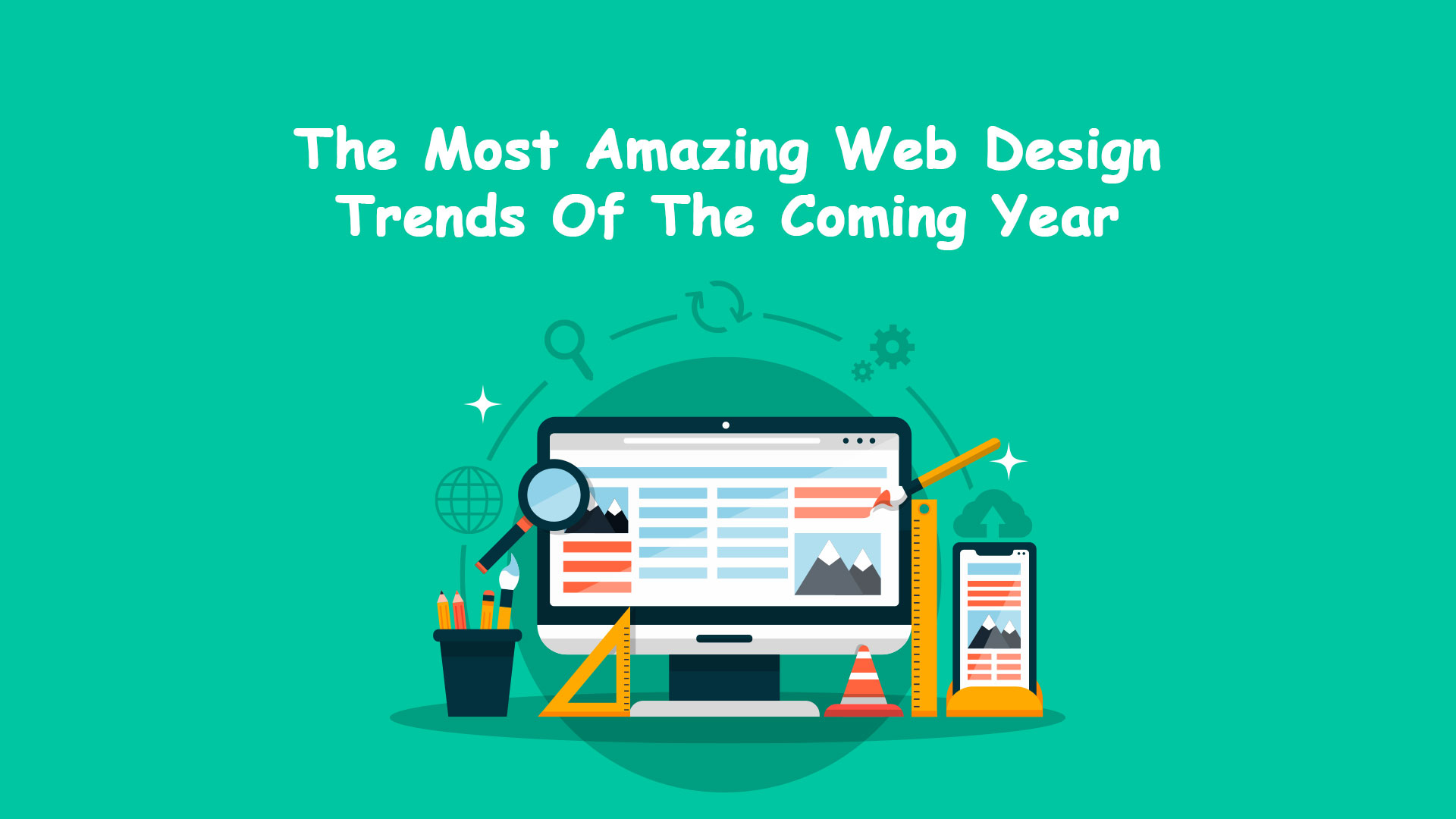 The Most Amazing Web Design Trends of the Coming Year