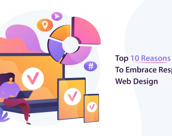 Top 10 Reasons To Embrace Responsive Web Design