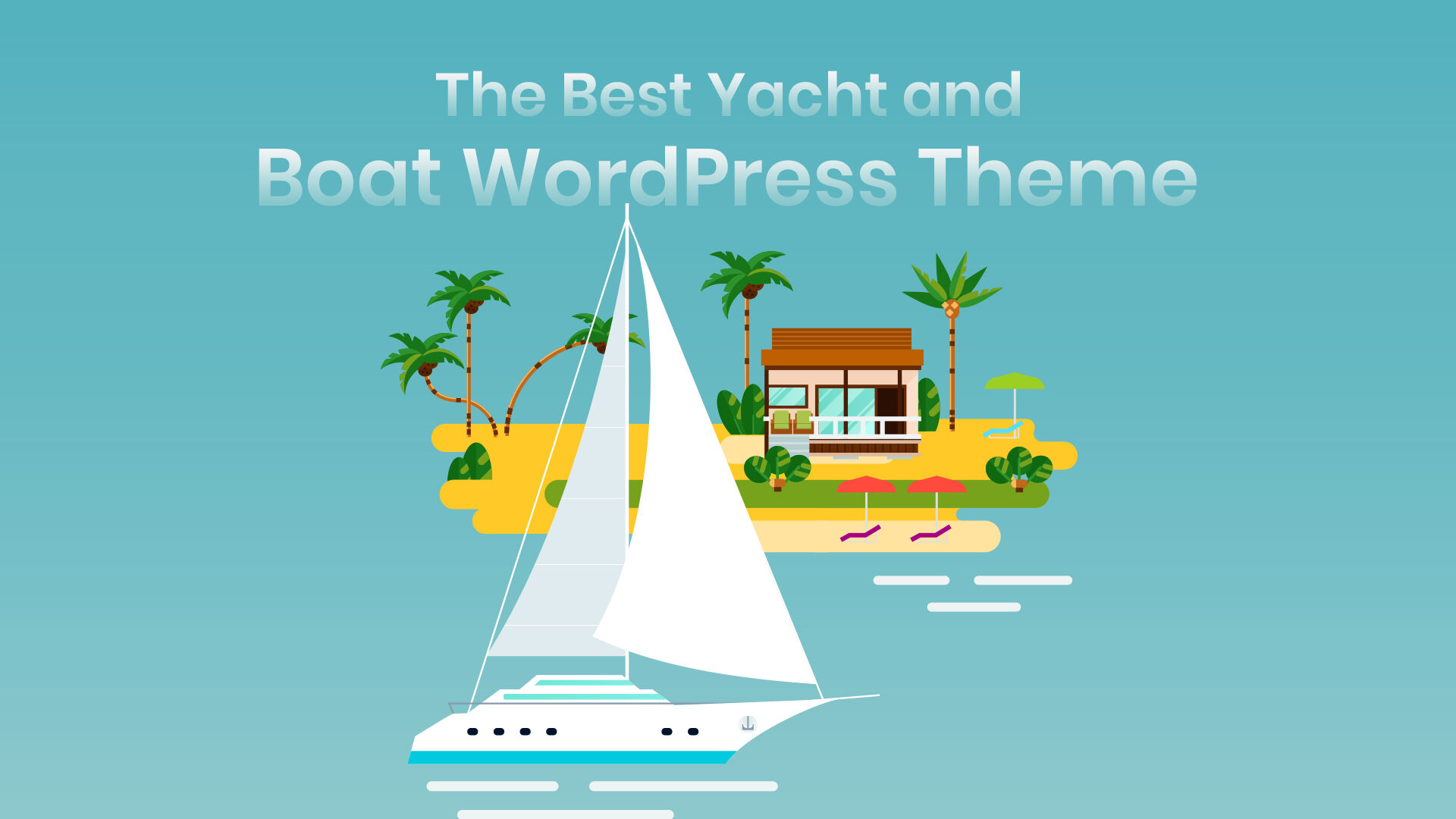 What Factors to Consider while Choosing the Best Yacht and Boat WordPress Theme