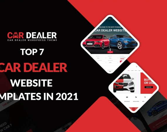 Top 7 Car Dealer Website Templates in 2022 ( Premium)
